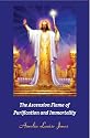 The Ascension Flame of Purification and Immortality