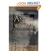 Angels in the Wilderness: The True Story of One Woman's Survival Against All Odds