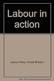 Labour in action