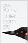 Unter dem Eis: Judith Kriegers zweiter Fall