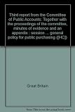 Third report from the Committee of Public Accounts : together with the proceedings of the committee, minutes of evidence and an appendix : session 1981-82 : HM Treasury, Civil Service Department, Depa