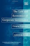 The law and economics of corporate governance : changing perspectives