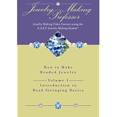 How To Make Beaded Jewelry - Volume 1 Introduction to Bead Stringing