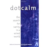 dot calm  the search for sanity in a wired world