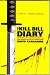 The "Kill Bill" Diary: The Making of a Tarantino Classic as Seen Through the Eyes of a Screen Legend (Screen and Cinema)