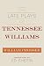 The Late Plays of Tennessee Williams