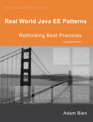 Real World Java EE Patterns - Rethinking Best Practices