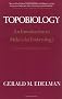 Topobiology: An Introduction to Molecular Embryology