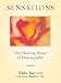 Sensations: The Healing Power of Homeopathy