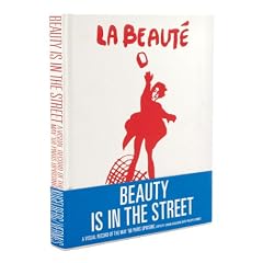 Beauty is in the Street: A Visual Record of the May '68 Paris Uprising