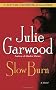 Slow Burn