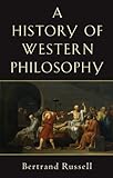The History of Western Philosophy