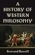 The History of Western Philosophy