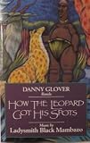 How the Leopard Got His Spots