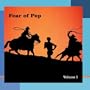 Fear of Pop: Vol. 1