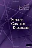 Impulse Control Disorders