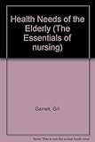 Health needs of the elderly