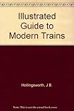 An illustrated guide to modern trains