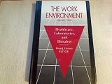 The Work Environment:  Healthcare, Laboratories and Biosafety, Volume II