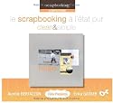 Découvrez le Scrapbooking à l'état pur