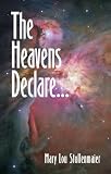 The Heavens Declare [Paperback] by Mary Lou Stollenmaier