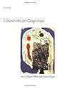 Cognition on Cognition