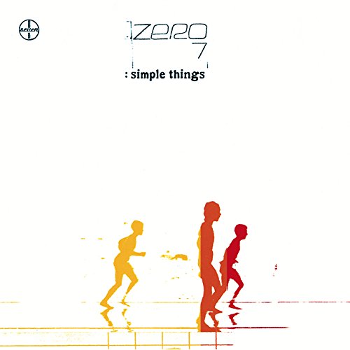 Zero 7 - Simple Things (180 Gram Vinyl) - Zortam Music