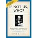 If Not Us, Who?: William Rusher, National Review, and the Conservative Movement