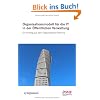 Organisationsmodell für die IT in der Öffentlichen Verwaltung: Ein Ausweg aus dem Organisations-Dilemma Organisationsmodell für die IT in der Öffentlichen Verwaltung: Ein Ausweg aus dem Organisations-Dilemma