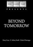 Beyond Tomorrow (1940)