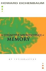 The Cognitive Neuroscience of Memory: An Introduction