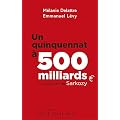 Un quinquennat � 500 millards: Le vrai bilan de Sarkozy