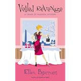 Veiled Revenge: A Crime of Fashion Mystery