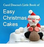 Carol Deacon's little book of easy Christmas cakes