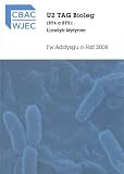 U2 TAG bioleg (BY4 a BY5) : llawlyfr myfyriwr : i'w addysgu o haf 2008
