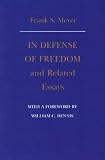 "IN DEFENSE OF FREEDOM" AND RELATED ESSAYS