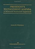 President's Management Agenda: A Balanced Scorecard Approach
