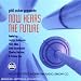 Now Hears the Future - mixed by Phil Asher