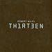 Thirteen (Ltd Edition)