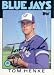Tom Henke autographed 1986 Topps Toronto Blue Jays card