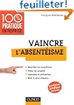 Vaincre l'absent�isme