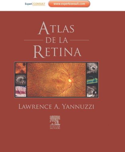 Yannuzzi Retina Atlas