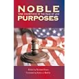 Noble Purposes: Nine Champions of the Rule of Law