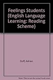 Feelings : a course in conversational English for upper-intermediate and more advanced students