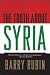The Truth about Syria