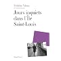 Jours inquiets dans l'�le Saint-Louis de Fr�d�ric Vitoux