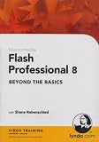 Flash Professional 8 Beyond the Basics (PC)