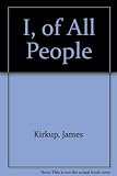 I, of all people : an autobiography of youth