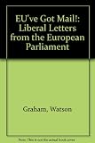 EU've got mail! : Liberal letters from the European Parliament