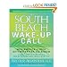 Books : The South Beach Wake-up Call: Why America Is Still Getting Fatter and Sicker, Plus 7 Simple Strategies for Reversing Our Toxic Lifestyle [Audiobook, Mp3 Audio, Unabridged] [Audio Cd]